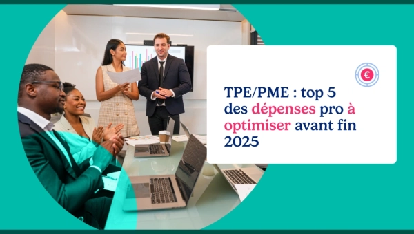 TPE/PME : Top 5 des dépenses pro à optimiser avant fin 2025